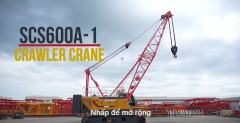 Cẩu bánh xích SANY SCS600A-1 mới