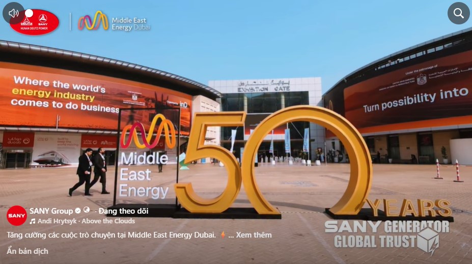 SANY và DEUTZ giới thiệu giải pháp năng lượng tại Dubai