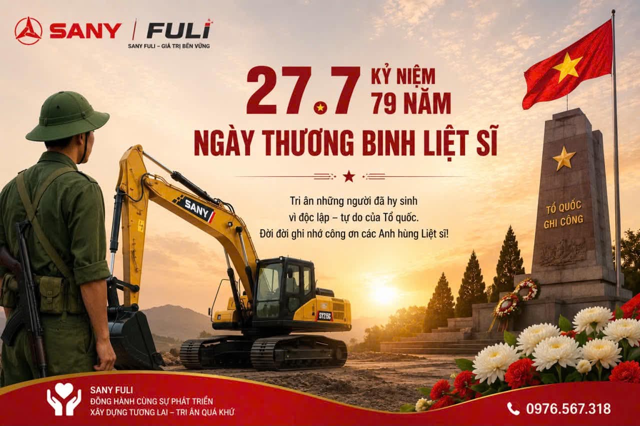 SANY Việt Nam : 27/7 – TRI ÂN & TIẾP BƯỚC